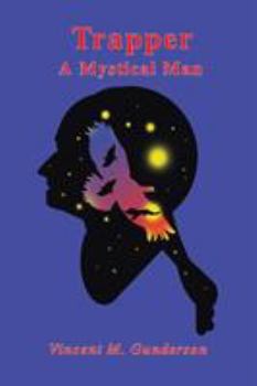 Paperback Trapper: A Mystical Man Book