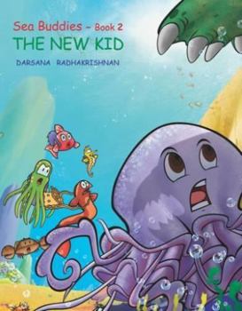 Paperback Sea Buddies - Book 2 - The New Kid Book