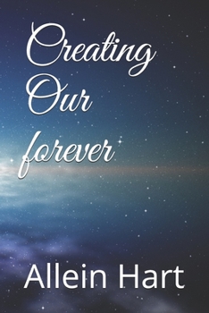 Paperback Creating Our forever Book