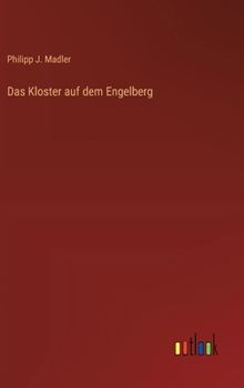 Hardcover Das Kloster auf dem Engelberg [German] Book