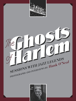 Hardcover The Ghosts of Harlem: Sessions with Jazz Legends [With CD (Audio)] Book