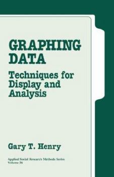 Hardcover Graphing Data: Techniques for Display and Analysis Book