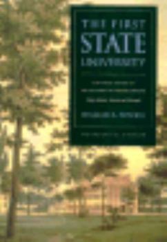 Hardcover The First State University: A Pictorial History of the University of North Carolina Book