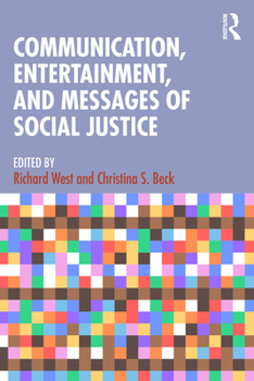 Paperback Communication, Entertainment, and Messages of Social Justice Book