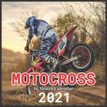 Motocross Calendar 2021: Cute Wall & Office Calendar 2021-2022 Size 8.5 x 8.5 Inch,16 Month Calendar 2021 For Women, Men, Kids & motocross Lovers