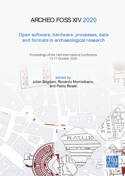 Archeofoss XIV 2020: Proceedings of the International Conference, 15-17 October 2020
