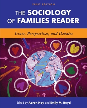 Paperback The Sociology of Families Reader: Issues, Perspectives, and Debates Book