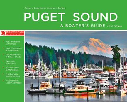 Paperback Puget Sound - A Boater's Guide: First Edition Book