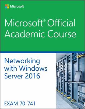 Paperback 70-741 Networking with Windows Server 2016 Book