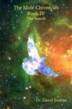 The Mole Chronicles - Book IV: the Search