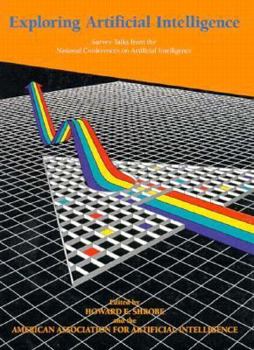 Hardcover Exploring Artificial Intelligence: Survey Talks from the National Conferences on Artificial Intelligence Book