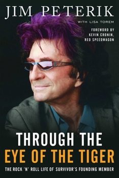 Paperback Through the Eye of the Tiger: The Rock N' Roll Life of Survivor's Founding Member Book