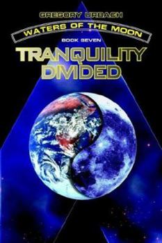 Paperback Waters of the Moon: Tranquility Divided Book