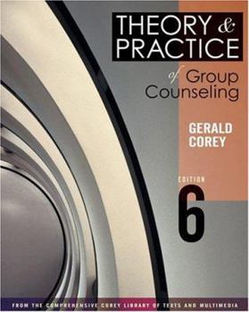 Paperback Theory and Practice of Group Counseling (with Infotrac) [With Infotrac] Book