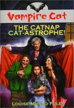 Mass Market Paperback The Vampire Cat: The Catnap Cat-Astrophe Book