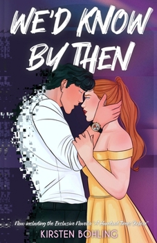 Paperback We'd Know By Then Book