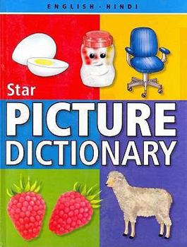 Hardcover Star Children's Picture Dictionary: English-Hindi - Script and Roman Book