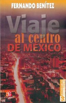 Paperback Viaje Al Centro de Mexico [Spanish] Book