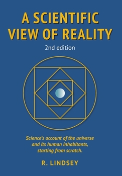 Hardcover A Scientific View of Reality 2nd edition Book