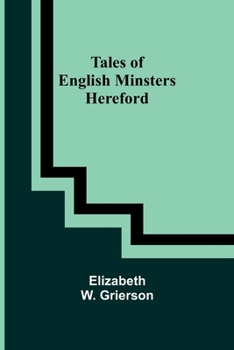 Paperback Tales of English Minsters: Hereford Book