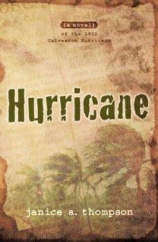 Hurricane: Of the 1900 Galveston Hurricane - Book #1 of the Deep in the Heart of Texas