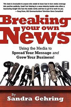 Paperback Breaking Your Own News Book