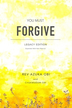 Paperback You Must Forgive: Legacy Edition Book