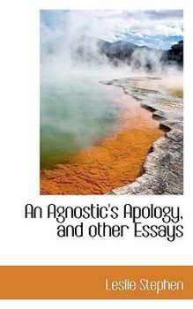 Paperback An Agnostic's Apology, and Other Essays Book