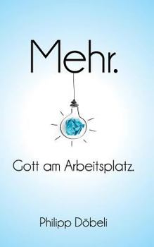 Paperback Mehr.: Gott am Arbeitsplatz. [German] Book