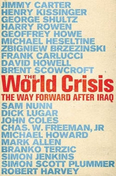 Paperback World Crisis: The Way Forward After Iraq Book