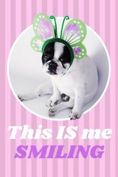 Paperback This Is Me Smiling Book