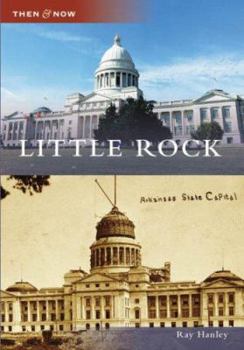 Little Rock (Then and Now) - Book  of the  and Now