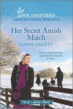 Paperback Her Secret Amish Match: An Uplifting Inspirational Romance [Large Print] Book