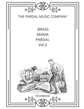 Brass Mania Pardal Vol.3: TROMBONE