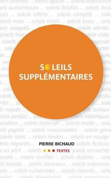 Paperback Soleils supplémentaires [French] Book