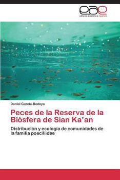 Paperback Peces de La Reserva de La Biosfera de Sian Ka'an [Spanish] Book