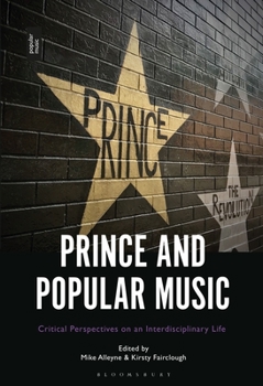 Paperback Prince and Popular Music: Critical Perspectives on an Interdisciplinary Life Book