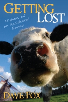 Paperback Getting Lost: Mishaps of an Accidental Nomad Book