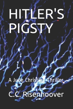 Paperback Hitler's Pigsty: A Jude Christian Thriller Book