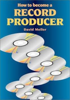 Paperback How to Become a Record Producer Book