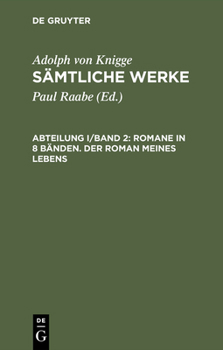 Hardcover Sämtliche Werke, Abteilung I/Band 2, Romane in 8 Bänden. Der Roman meines Lebens [German] Book