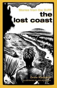 Hardcover The Lost Coast: Stories from the Surf Book