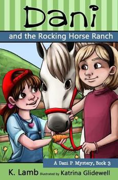 Paperback Dani and the Rocking Horse Ranch Book