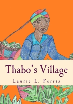 Paperback Thabo's Village Book