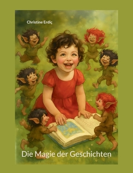 Paperback Die Magie der Geschichten [German] Book