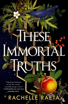 These Immortal Truths (Peaches & Honey, 1)