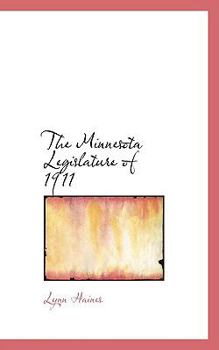 The Minnesota Legislature Of 1911