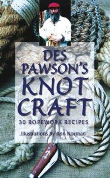 Paperback Des Pawson's Knot Craft : 30 Ropework Projects Book