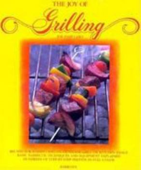 Hardcover The Joy of Grilling Book
