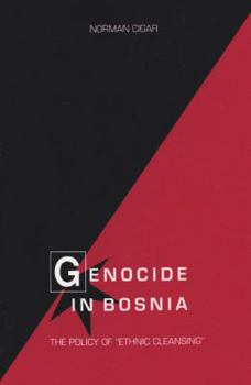Paperback Genocide in Bosnia: The Policy of "Ethnic Cleansing" Book